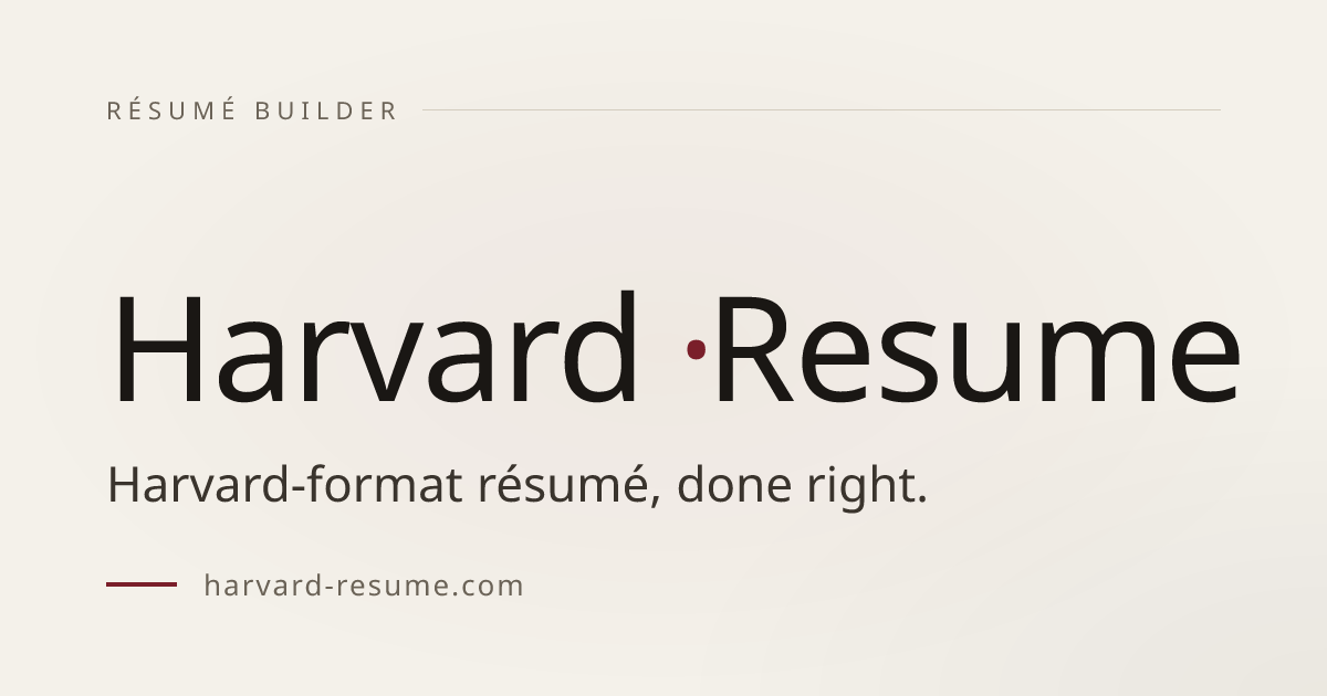 Formato CV Harvard — Plantilla de currículum en minutos